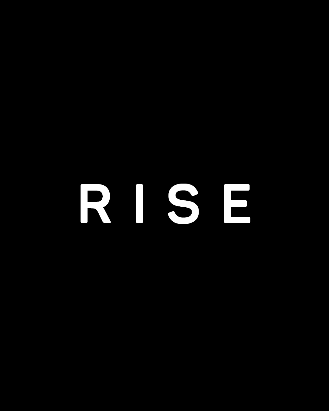 RISE
